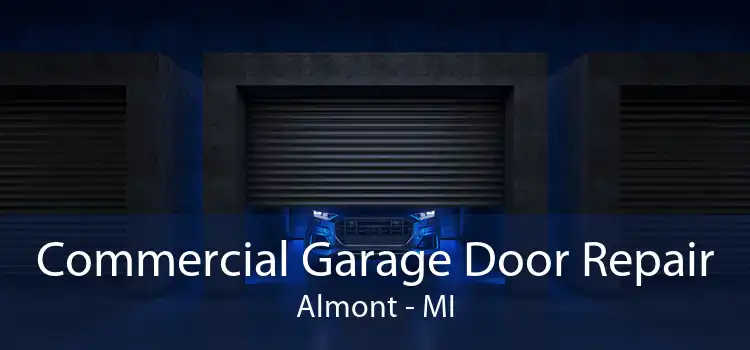 Commercial Garage Door Repair Almont - MI