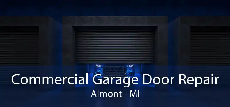  Commercial Garage Door Repair Almont - MI