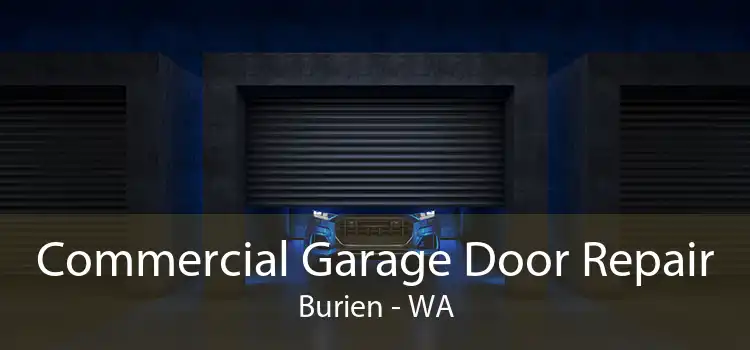 Commercial Garage Door Repair Burien - WA