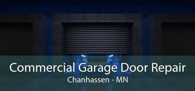 Commercial Garage Door Repair Chanhassen - MN