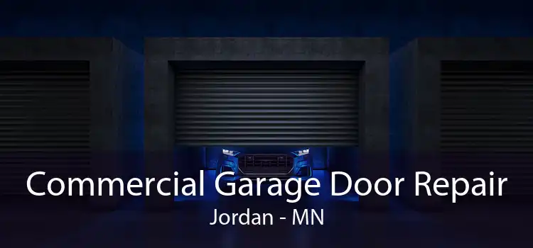 Commercial Garage Door Repair Jordan - MN