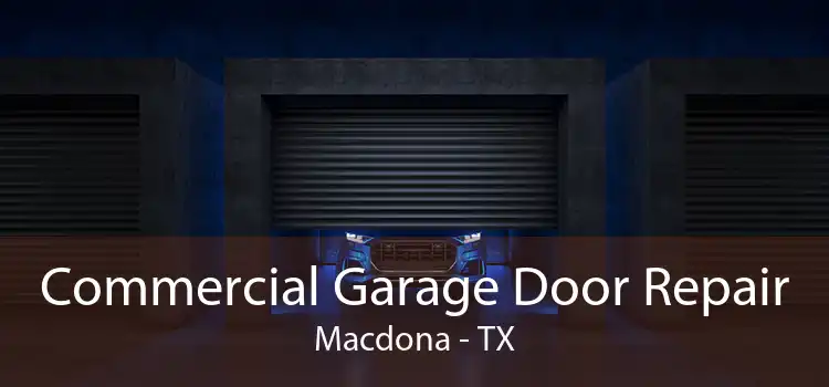 Commercial Garage Door Repair Macdona - TX