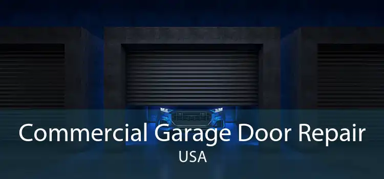 Commercial Garage Door Repair USA