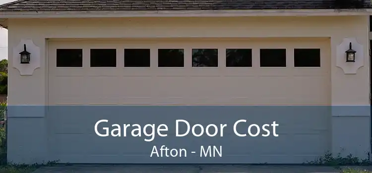 Garage Door Cost Afton - MN