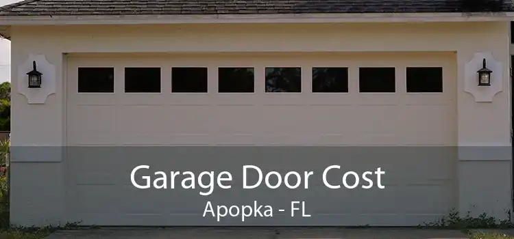 Garage Door Cost Apopka - FL