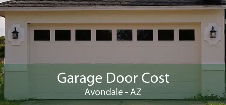Garage Door Cost Avondale - AZ