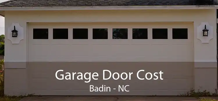  Garage Door Cost Badin - NC