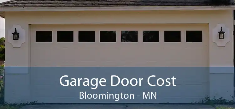 Garage Door Cost Bloomington - MN