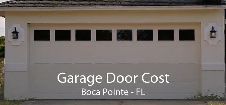 Garage Door Cost Boca Pointe - FL