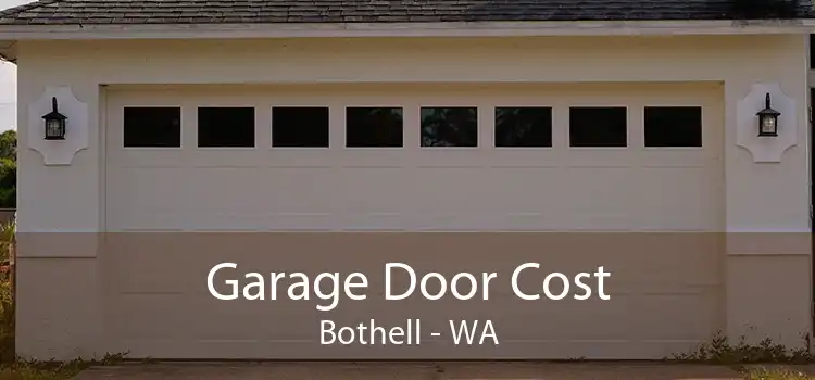 Garage Door Cost Bothell - WA