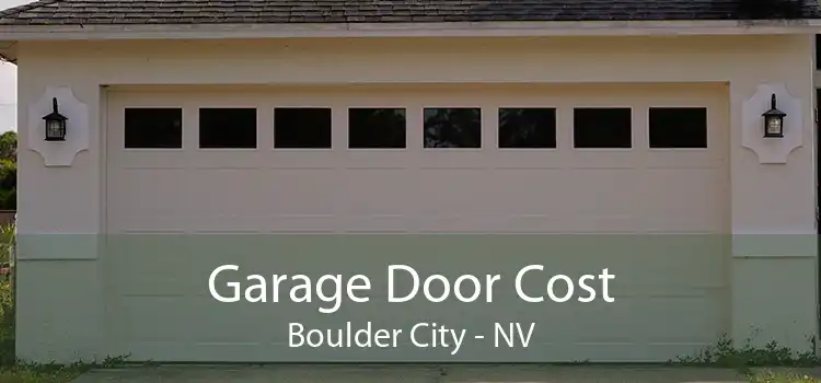 Garage Door Cost Boulder City - NV