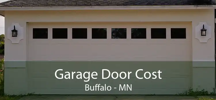 Garage Door Cost Buffalo - MN