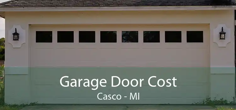Garage Door Cost Casco - MI