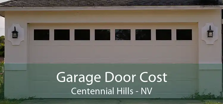 Garage Door Cost Centennial Hills - NV