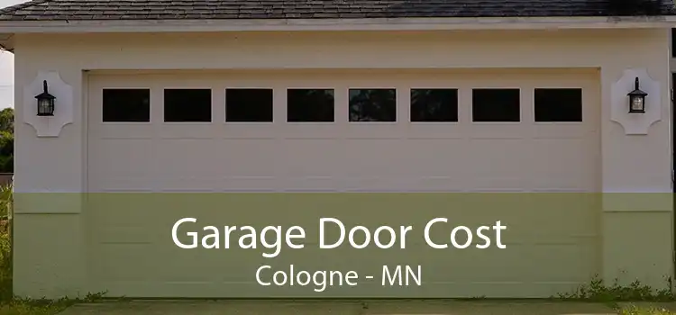 Garage Door Cost Cologne - MN