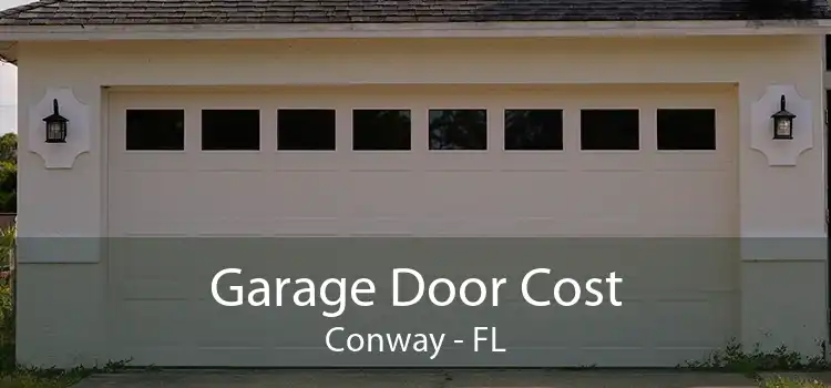 Garage Door Cost Conway - FL