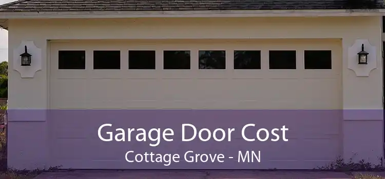 Garage Door Cost Cottage Grove - MN
