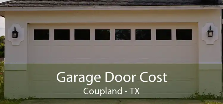 Garage Door Cost Coupland - TX