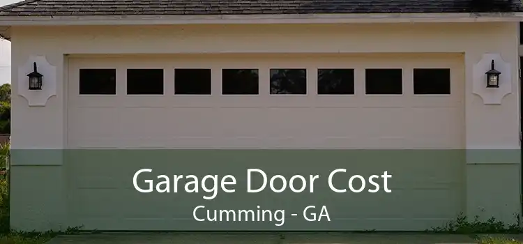  Garage Door Cost Cumming - GA