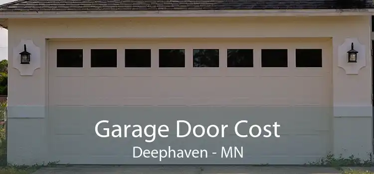 Garage Door Cost Deephaven - MN