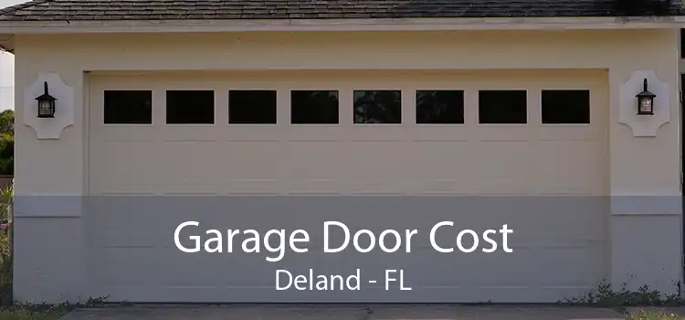 Garage Door Cost Deland - FL