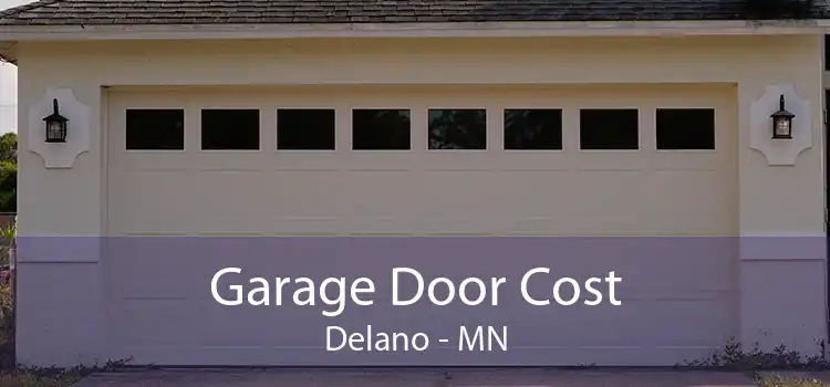 Garage Door Cost Delano - MN