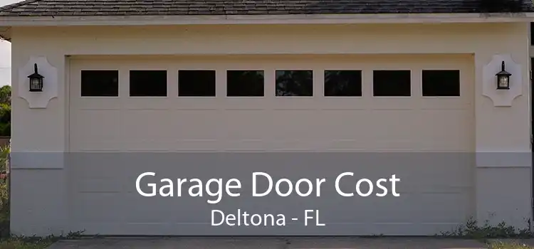Garage Door Cost Deltona - FL