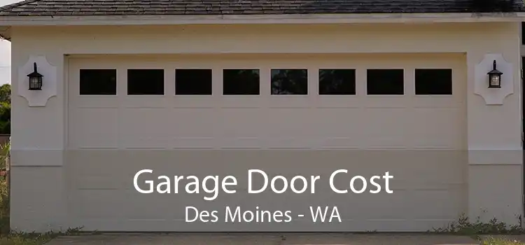 Garage Door Cost Des Moines - WA