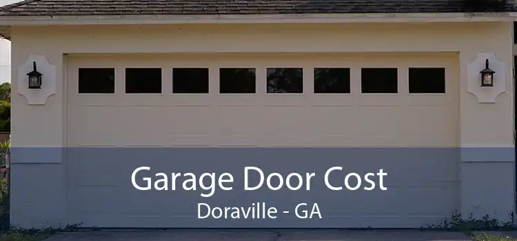 Garage Door Cost Doraville - GA