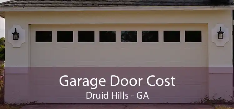 Garage Door Cost Druid Hills - GA