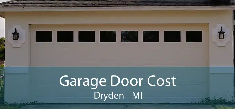  Garage Door Cost Dryden - MI