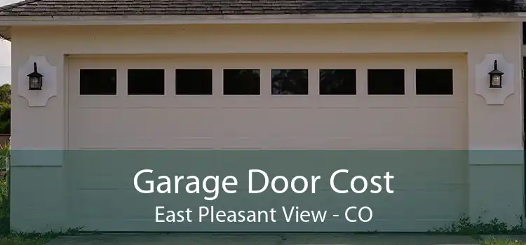 Garage Door Cost East Pleasant View - CO
