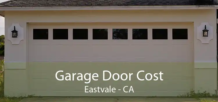 Garage Door Cost Eastvale - CA