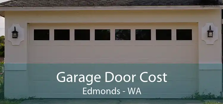 Garage Door Cost Edmonds - WA