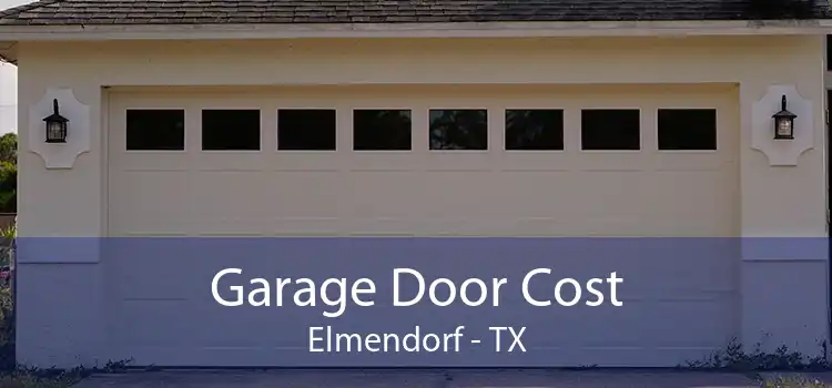 Garage Door Cost Elmendorf - TX