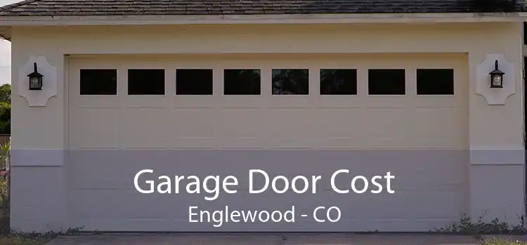 Garage Door Cost Englewood - CO