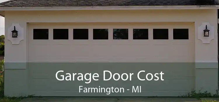 Garage Door Cost Farmington - MI