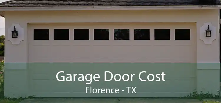 Garage Door Cost Florence - TX