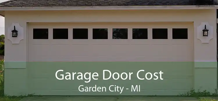 Garage Door Cost Garden City - MI
