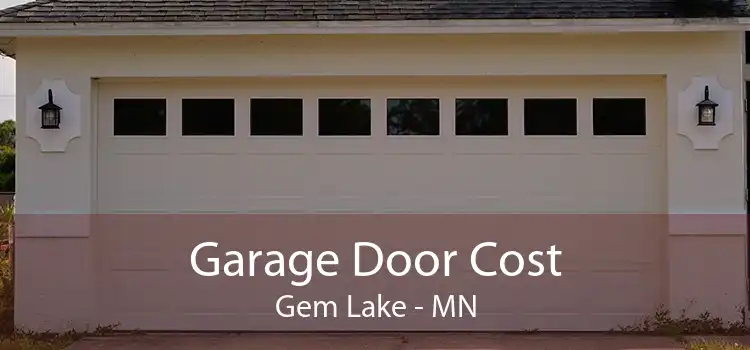 Garage Door Cost Gem Lake - MN