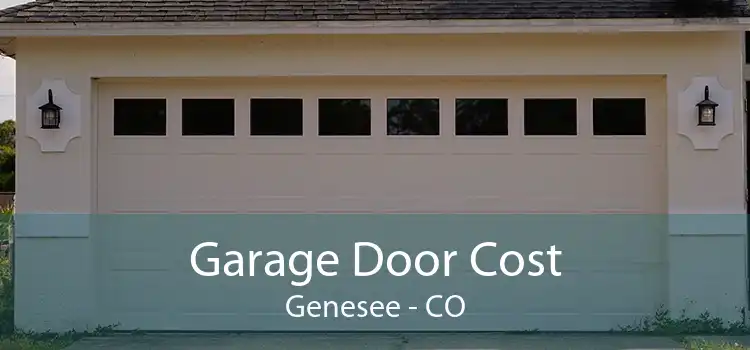 Garage Door Cost Genesee - CO
