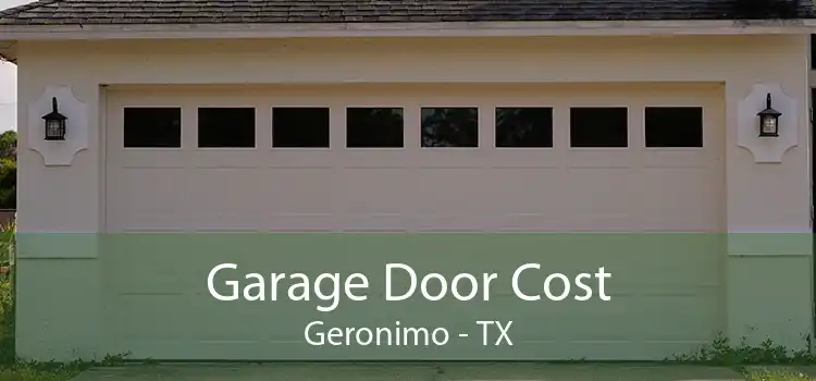 Garage Door Cost Geronimo - TX
