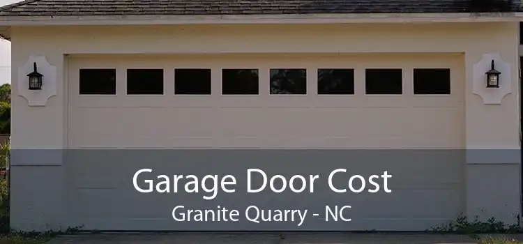 Garage Door Cost Granite Quarry - NC