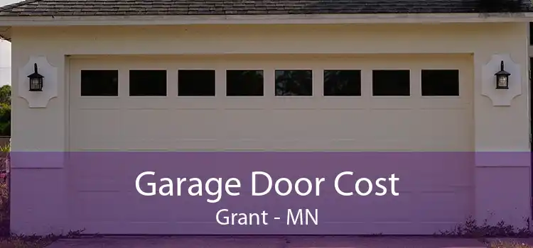 Garage Door Cost Grant - MN