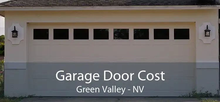 Garage Door Cost Green Valley - NV