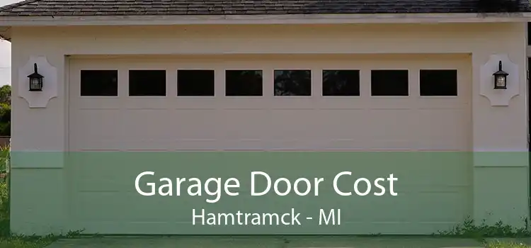 Garage Door Cost Hamtramck - MI