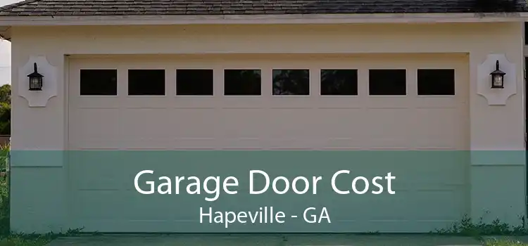 Garage Door Cost Hapeville - GA