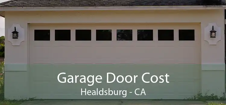 Garage Door Cost Healdsburg - CA