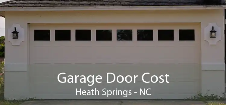 Garage Door Cost Heath Springs - NC