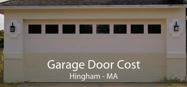 Garage Door Cost Hingham - MA